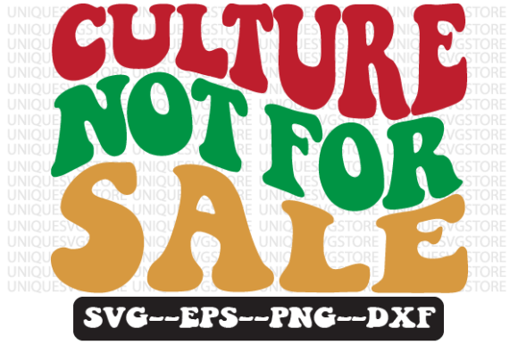 Culture Not for Sale Retro Svg Design for Crafts and Graphics