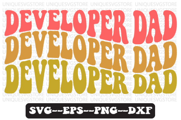 Developer Dad Quote Retro SVG Design for Crafts and Graphics