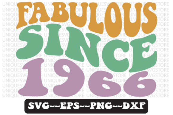 Fabulous Since 1966 Retro Svg Design for Crafts and Graphics