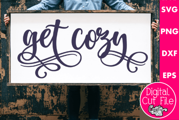 Get Cozy Farmhouse Sign: A Graphics and Crafts Review