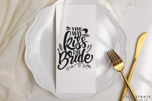 Kiss the Bride SVG Cut File Wedding Graphics for Crafts
