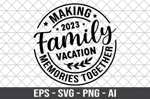 Making Family Vacation Memories Together - A Crafts Graphic Asset