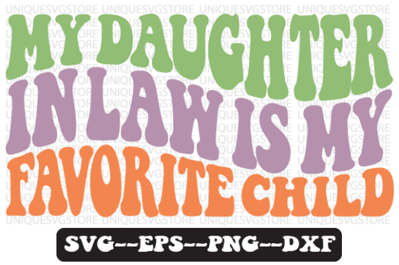 My Daughter-in-Law is My Favorite Svg Graphics and Crafts Review